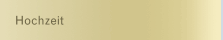 Hochzeit